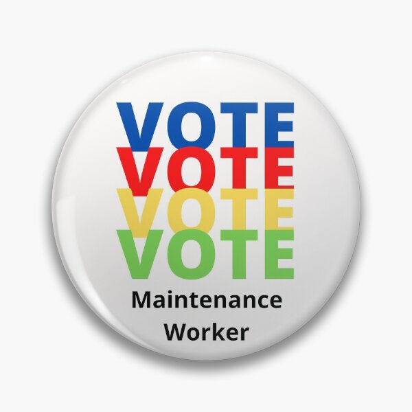 Item preview, Vote Maintenance Worker designed and sold by majeed10.