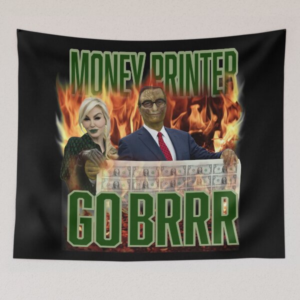 Item preview, Money Printer Go BRRR designed and sold by Anonymousbtb.