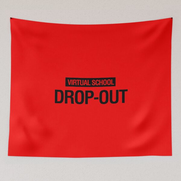 Item preview, Virtual School DROP-OUT designed and sold by gstrehlow2011.