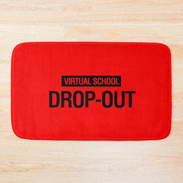 Item preview, Virtual School DROP-OUT designed and sold by gstrehlow2011.