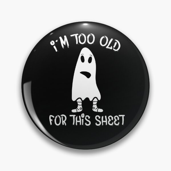 Item preview, I'm Too Old For This Sheet designed and sold by HighCiti.