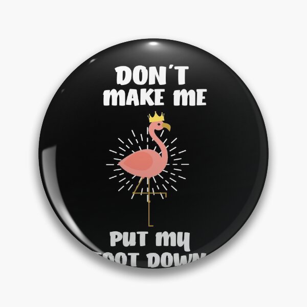 Item preview, Flamingo Funny Saying Gift designed and sold by Ibu83.