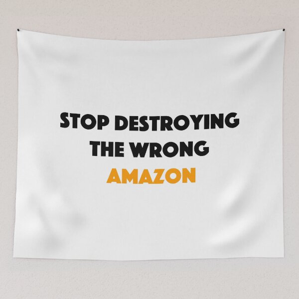 Item preview, Stop destroying the wrong Amazon designed and sold by Osoioi.