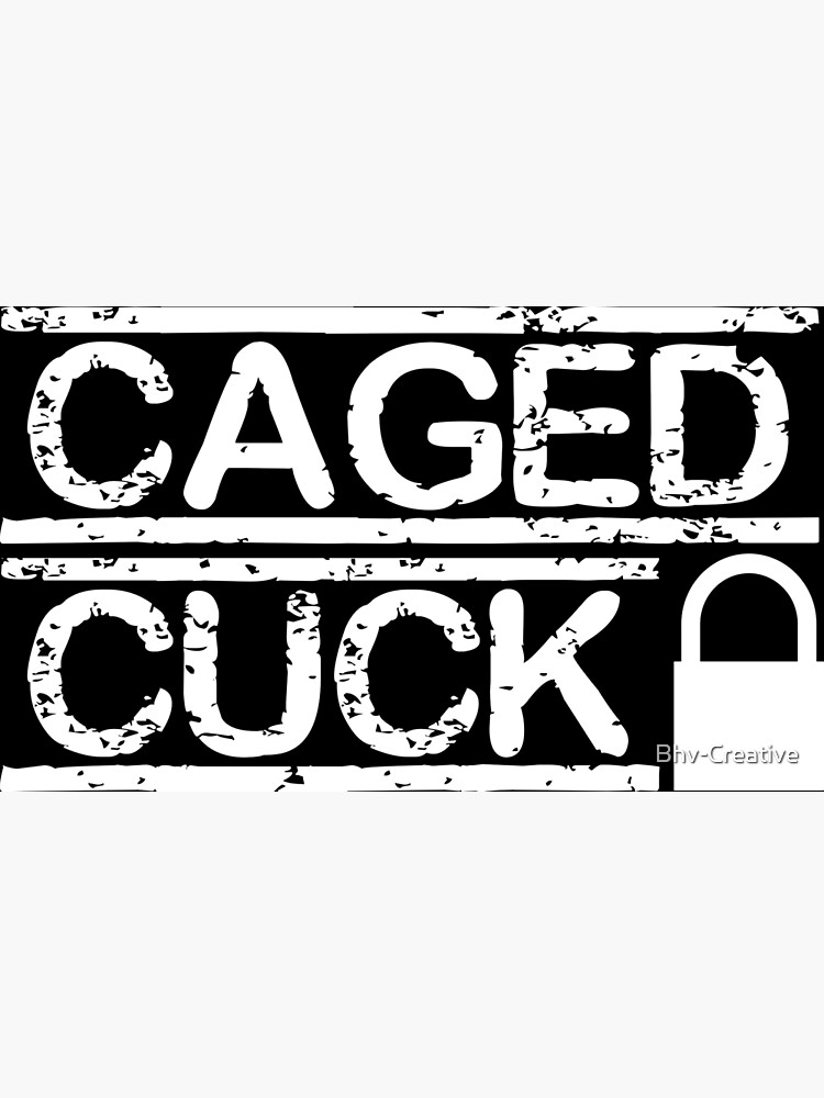 Poster Caged Cuck BBC Hotwife Cocu Sissy Femdom Par Bhv Creative