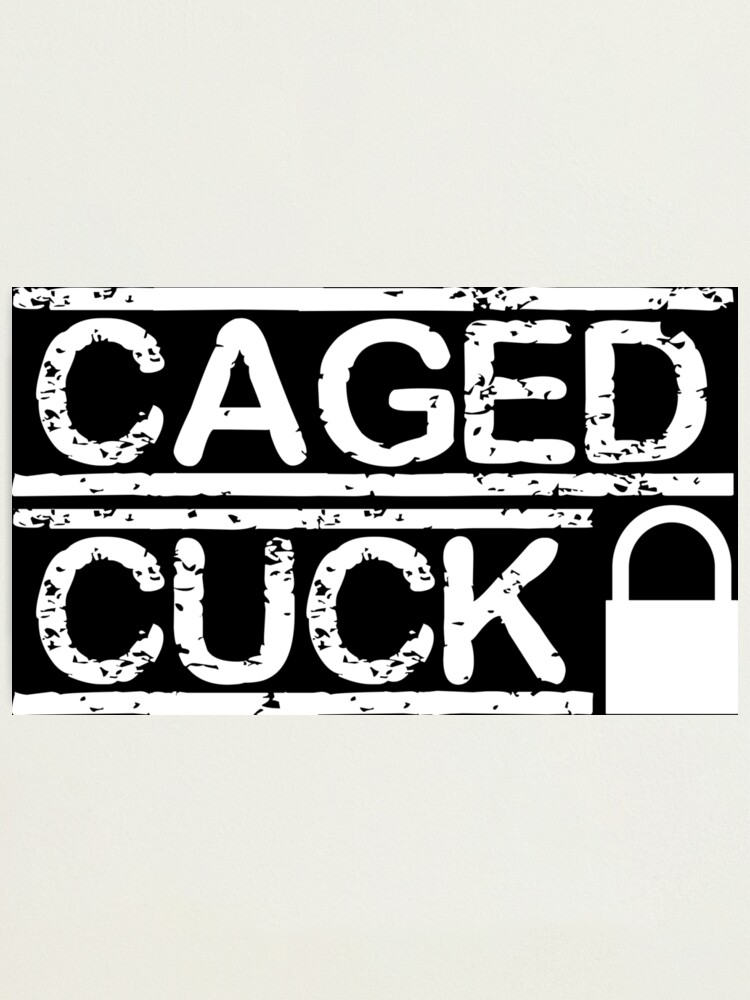 Caged Cuck Bbc Hotwife Cuckold Sissy Femdom Photographic Print By Bhv Creative Redbubble