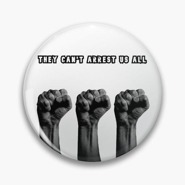 Item preview, They Can't Arrest Us All designed and sold by FalseIdentity.