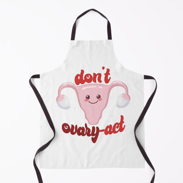 Item preview, Don't ovary-act designed and sold by missaesthetic.