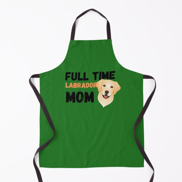 Item preview, Full Time Labrador Mom designed and sold by milkasweet.