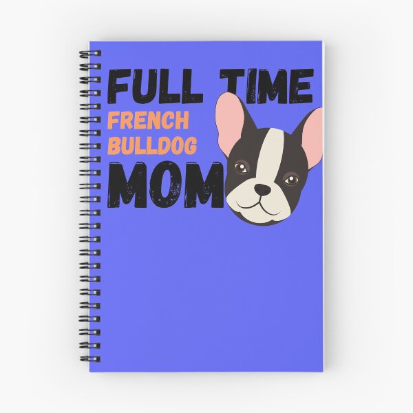 Item preview, Full Time French Bulldog Mom designed and sold by milkasweet.