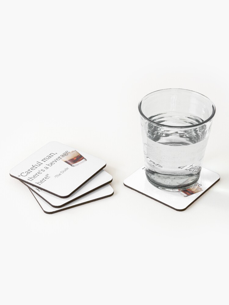Alternate view of Careful Man, There's A Beverage Here! Coasters (Set of 4)