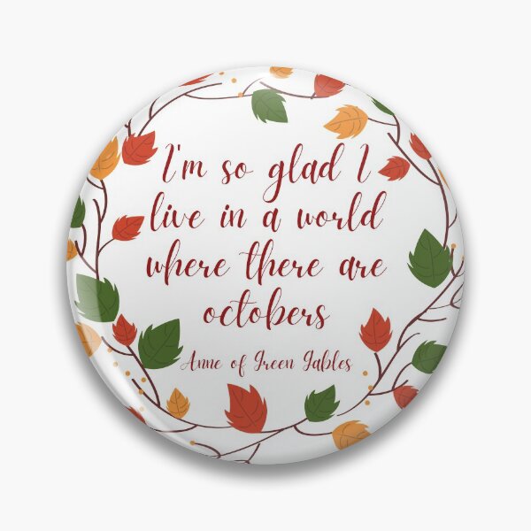 Item preview, Anne of Green Gables October Quote designed and sold by McAra S..