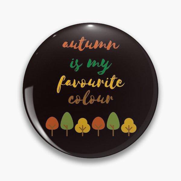 Item preview, Autumn Is My Favourite Colour designed and sold by Kindology.