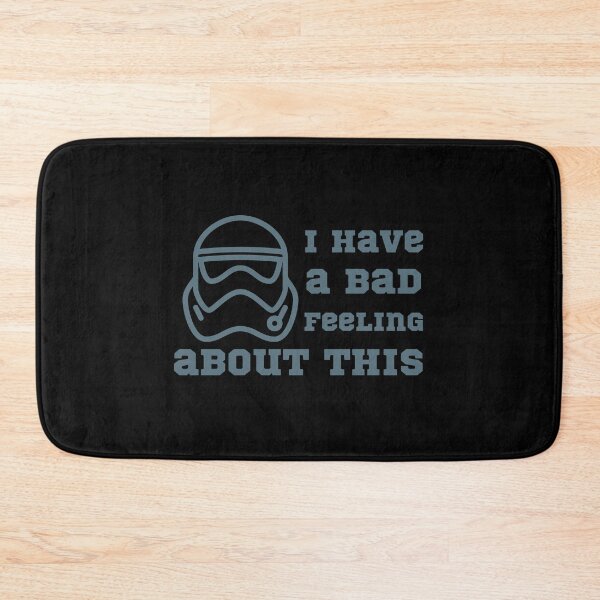 Item preview, I HAVE BAD FEELING ABOUT THIS designed and sold by NiceSign.