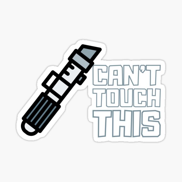 Item preview, CAN'T TOUCH THIS designed and sold by NiceSign.