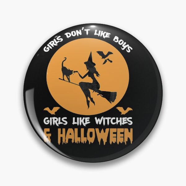 Item preview, Girls Don't Like Boys ,Girls Like Witches and Halloween designed and sold by farock.