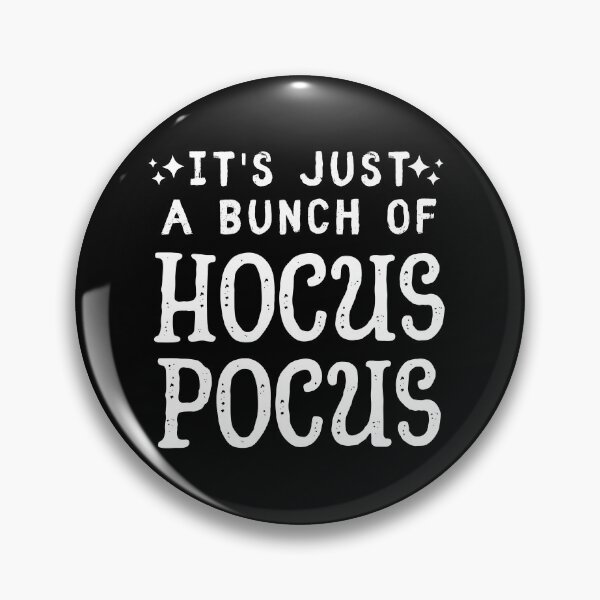 Item preview, It's Just A Bunch Of Hocus Pocus designed and sold by m95sim.