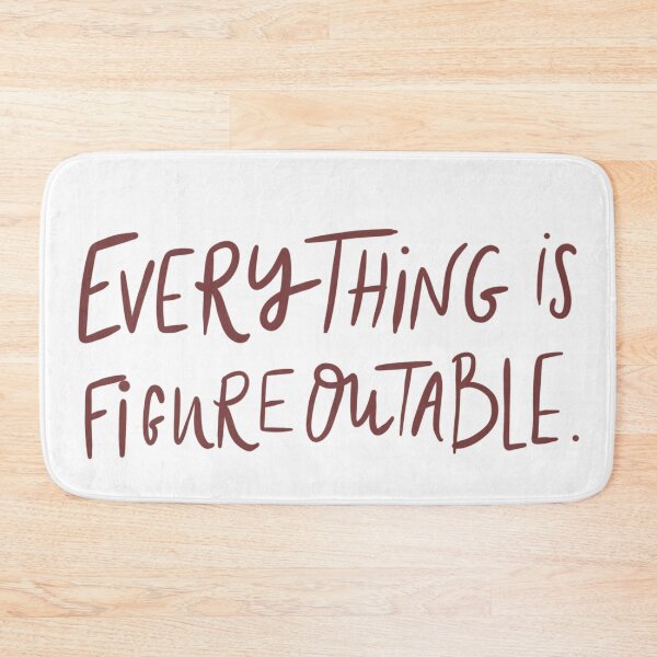 Item preview, Everything is figureoutable  designed and sold by Dollfacedesign.