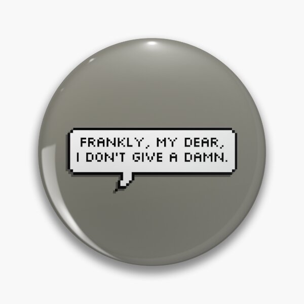 Item preview, Frankly, My Dear designed and sold by Estela Costa.