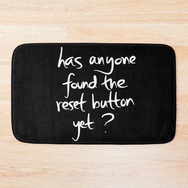 Item preview, Has anyone found the reset button yet? designed and sold by ReluctantChickn.
