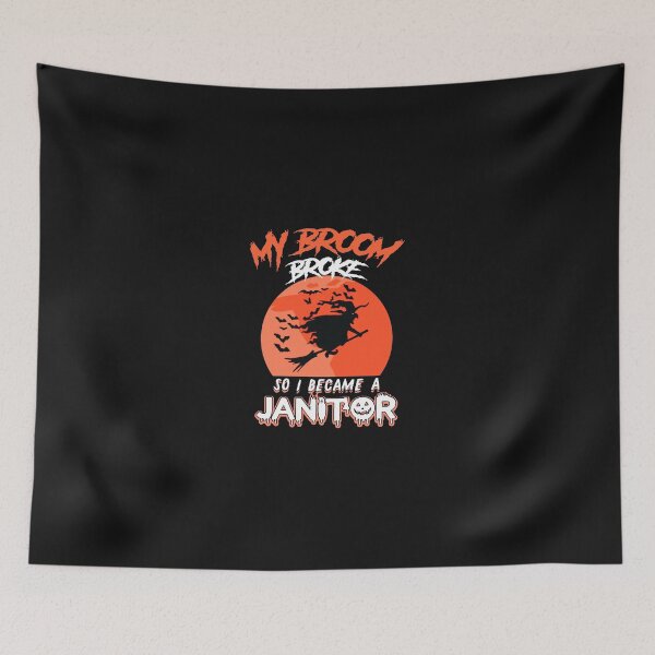 Item preview, My Broom Broke , So I Become a Janitor designed and sold by farock.