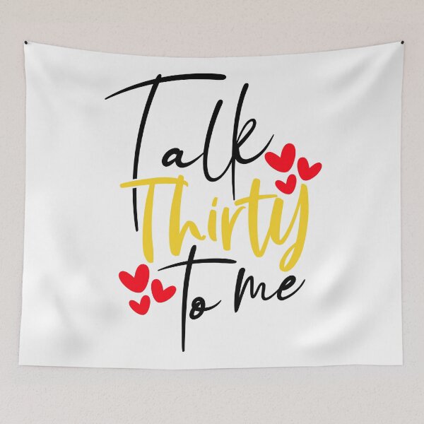Item preview, Talk thirty to me designed and sold by purpleblobart.