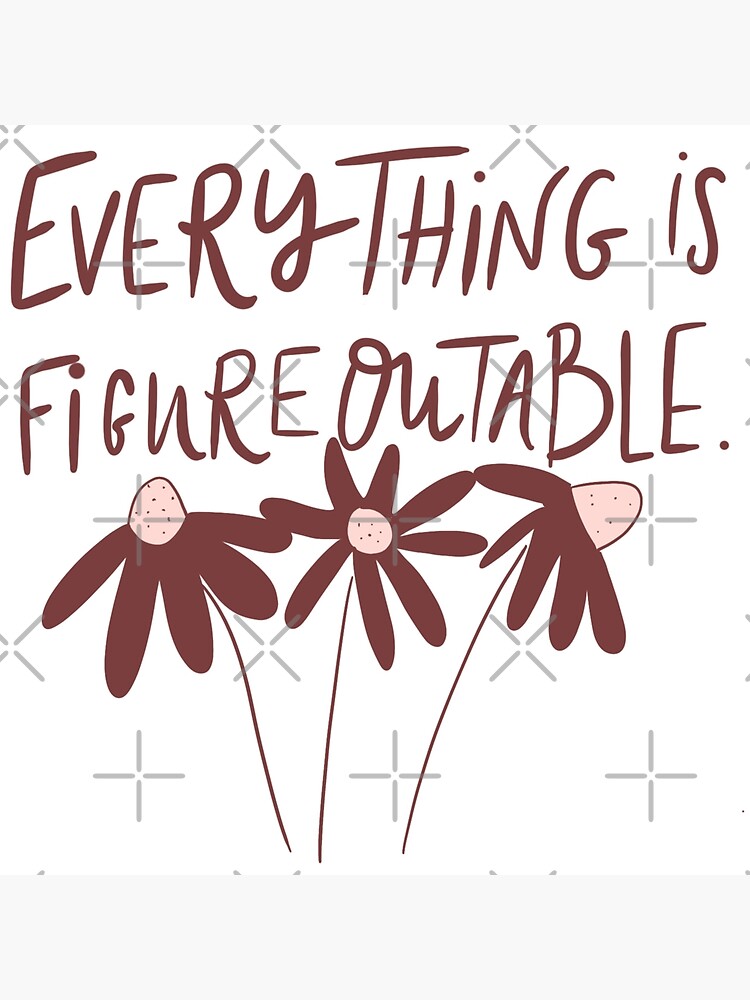 Thumbnail 3 of 3, Poster, Everything is figure outable Flower maroon and pink design designed and sold by Dollfacedesign.