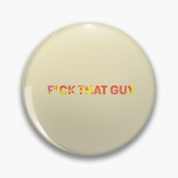 Item preview, hysteria podcast f*ck that guy designed and sold by neha-s.
