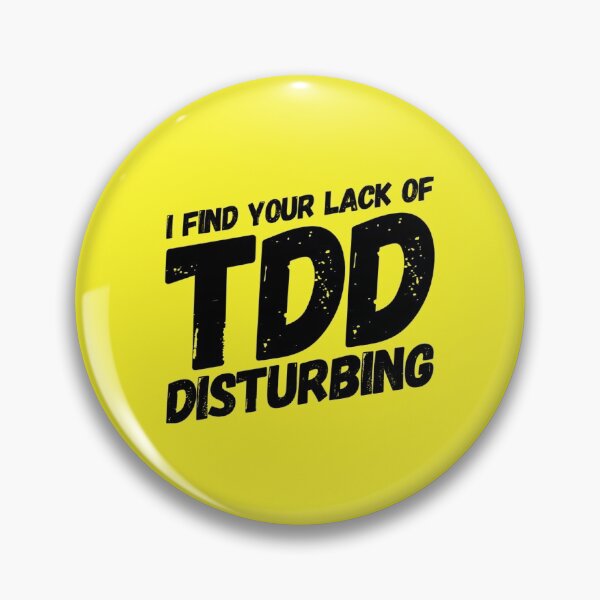 Item preview, I Find Your Lack Of TDD Disturbing designed and sold by Andrew Paladino.