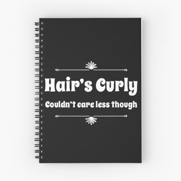 Item preview, Hair's Curly, Couldn't Care Less Though designed and sold by Hairkrayzee.