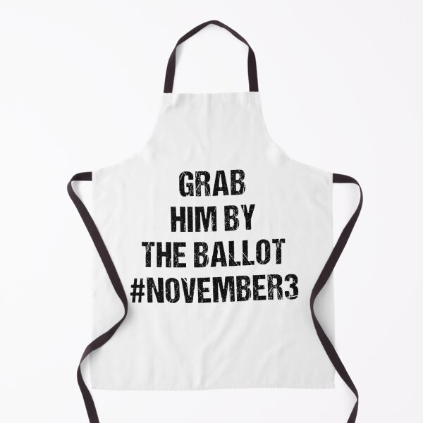 Item preview, GRAB HIM BY THE BALLOT designed and sold by Andrea Lina.