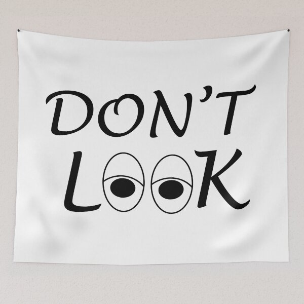 Item preview, Don't Look designed and sold by LuharBrothers.