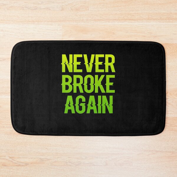 Item preview, Never broke again designed and sold by ayyoubdz.