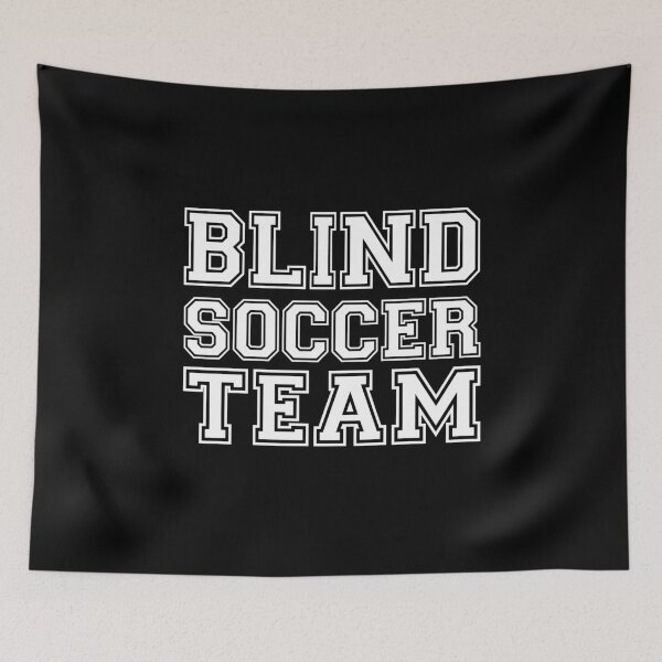 Item preview, Blind soccer team designed and sold by ToniaKroeger.