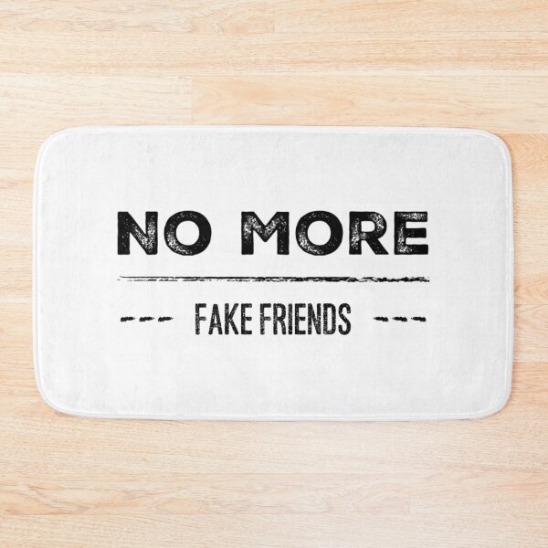 Item preview, No More Fake Friends designed and sold by PetitePeche.