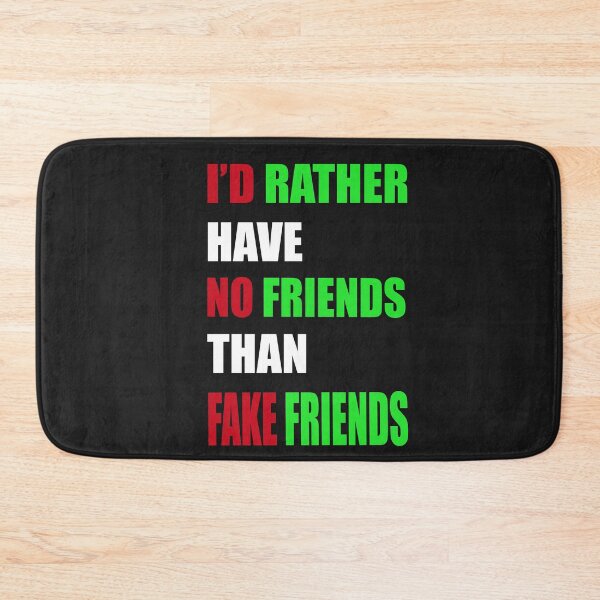 Item preview, No More Fake Friends designed and sold by Fashimation20.