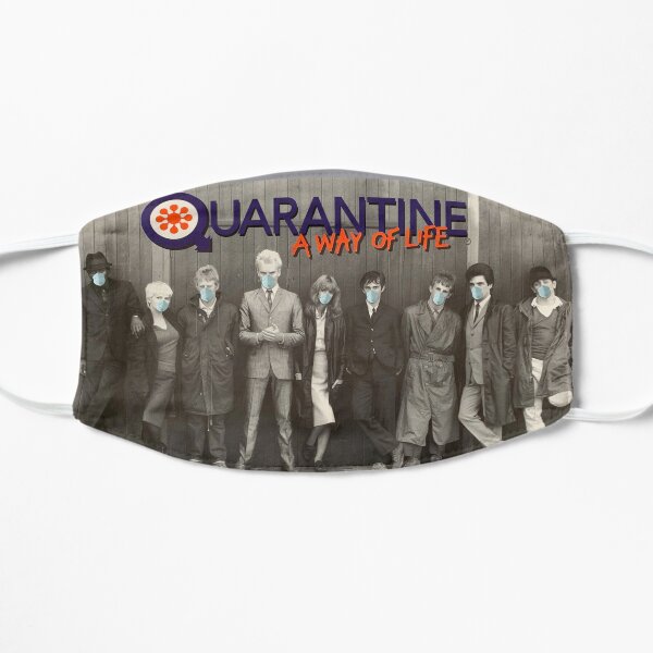 QUARANTINE - A WAY OF LIFE Mask