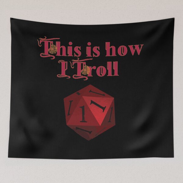 Item preview, This is how I Troll Funny RPG Dice DnD designed and sold by TravelScientist.