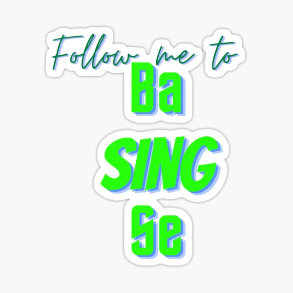 Follow me to Ba Sing Se - ATLA - LOK Sticker
