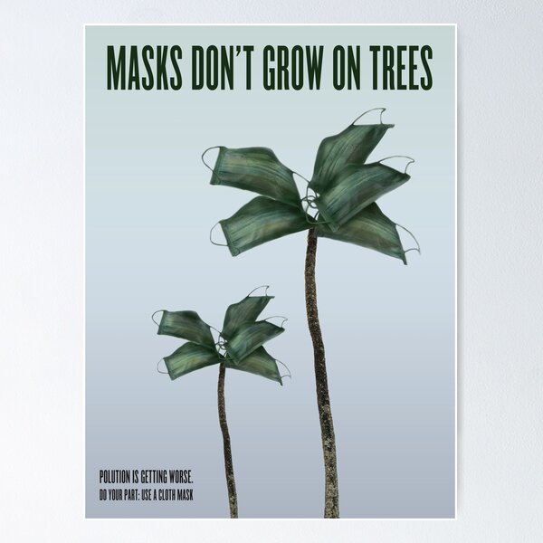 Item preview, Masks Don't Grow on Trees  designed and sold by TeaganFerraby.