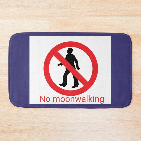 Item preview, No moonwalking designed and sold by rich-jam.
