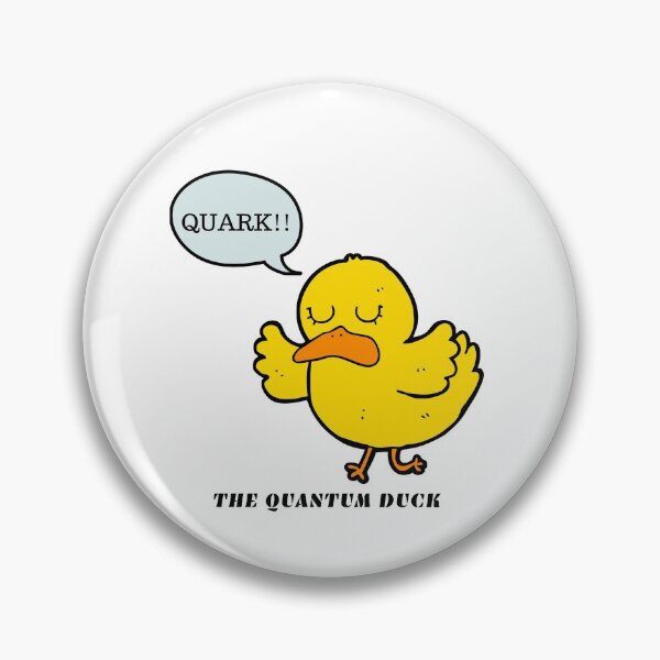 Item preview, Quark, The Quantum Duck designed and sold by Serotonin4u.
