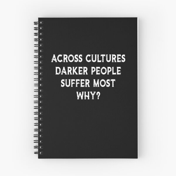 Item preview, Across Cultures Darker People Suffer Most Why? designed and sold by ayyoubdz.