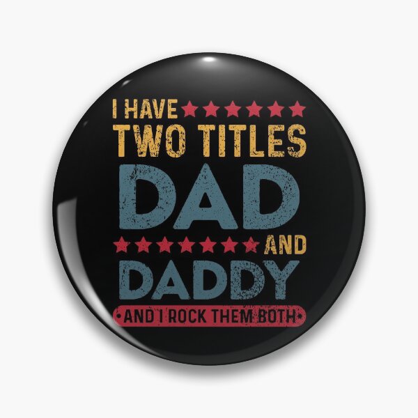 Item preview, I Have Two Titles Dad And Daddy designed and sold by sesa10.