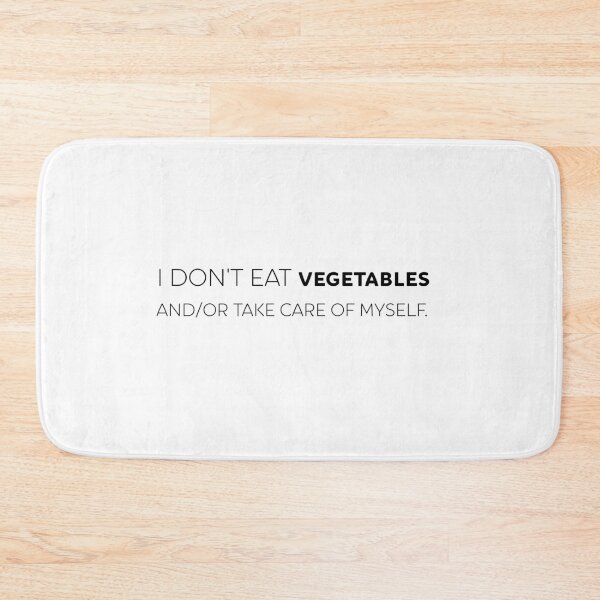 Item preview, I don't eat vegetables designed and sold by AllieJoy224.