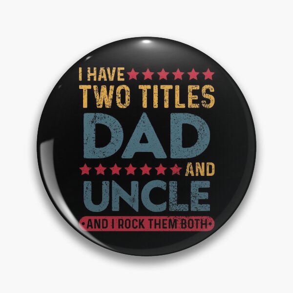 Item preview, I Have Two Titles Dad And Uncle designed and sold by sesa10.