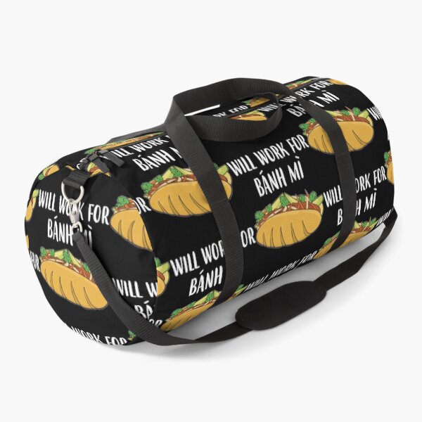 Item preview, Funny Vietnamese Sandwich Will Work For Banh Mi graphic designed and sold by jakehughes2015.