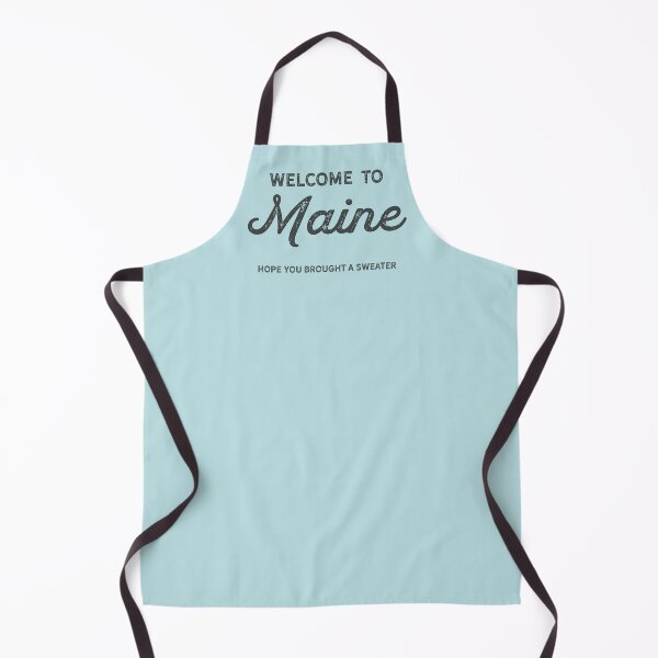 Item preview, Welcome to Maine. Hope you brought a sweater. (Black text) designed and sold by Christine Philbrick.