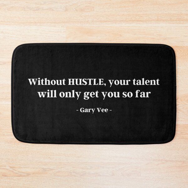 Item preview, Without Hustle Your Talent Will Only Get You So Far | Gary Vee designed and sold by KauzSL.