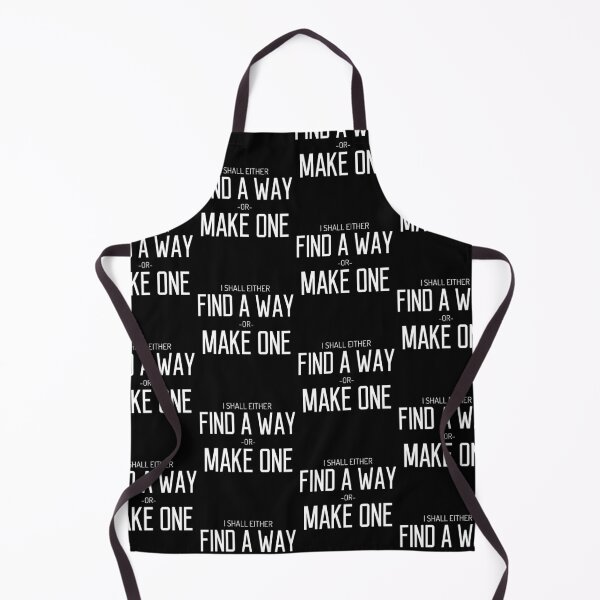 Item preview, I Shall Either Find A Way Or Make One Motivational graphic designed and sold by jakehughes2015.
