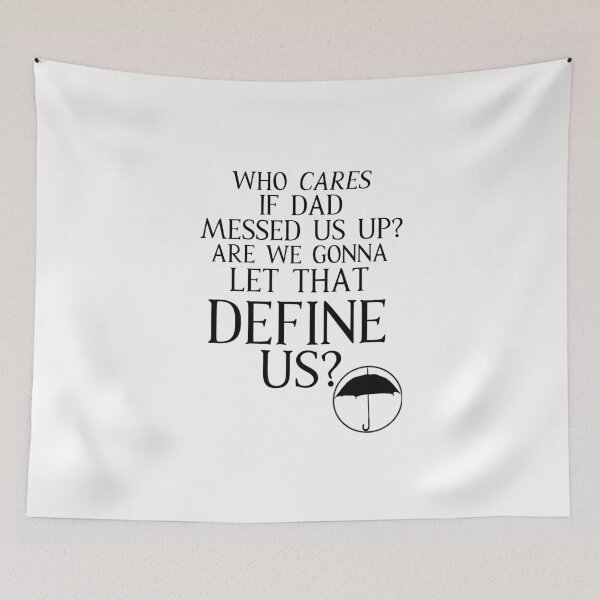 Item preview, The Umbrella Academy-Inspired "Define Us" designed and sold by mulberrydragon.